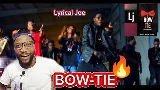Lyrical Joe @ 18yrs Was Dynamic & Insane, Whaaat! || Bow-Tie  (Tipikal Reaction)