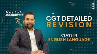 CGT Detailed Revision Class in English Language| Mustafa Mirchawala