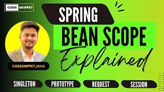 Deep Dive into Spring Bean Scopes: Types and Uses Explained