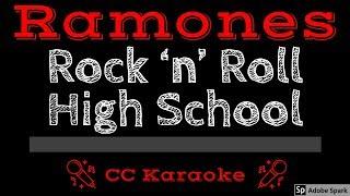 Ramones • Rock 'n' Roll High School (CC) [Karaoke Instrumental Lyrics]