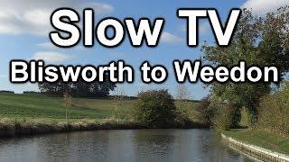 155a Not A Vlog: realtime narrowboat journey, Blisworth to Weedon on the Grand Union canal