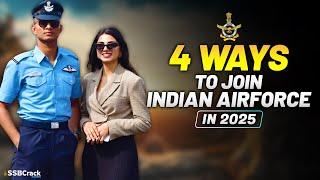 4 Ways To Join Indian Air Force in 2025