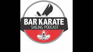 Bar Karate - the Sailing Podcast EP52 with Nathan Outteridge Skipper Team Japan, Olympic Gold Med...