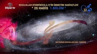 25 Hadis - 1.Bölüm