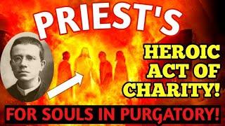 Fr. Dolindo and THE HEROIC ACT For Souls In Purgatory That YOU COULD ALSO DO!