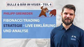 Philipp Greineder - Fibonacci Trading Strategie - Live Erklärung und Analyse