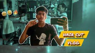 Hair Cut Vlog..