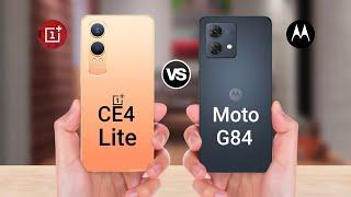 Oneplus Nord CE4 Lite vs Moto G84