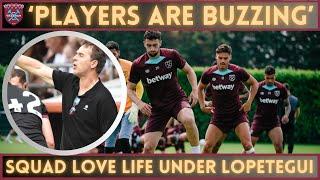 "Love the style of football" | EXWHUEMPLOYEE | Hammers stars are thriving under Lopetegui already