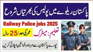 Pakistan Railway Police Jobs- Pak Railway Police Jobs 2025- constable jobs 2025