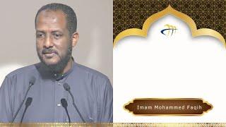 Friday Khutbah  Imam Mohammed Faqih