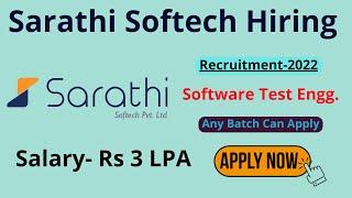 Sarathi Softech Hiring Jr. Software Test Engineer | 3 LPA Any Batch