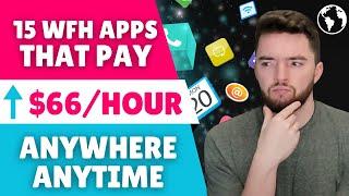 15 Work From Home Apps That Pay You ⬆️$66/HOUR