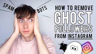 How To Remove Ghost Followers From Instagram. (Spam, BOT'S, Fake Followers)