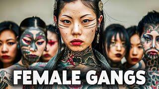 Most Dangerous Female Gangs