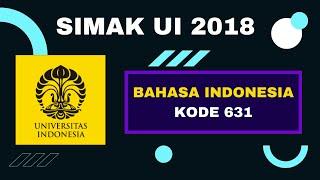 Pembahasan Soal SIMAK UI 2018 - Bahasa Indonesia (Kode 631)