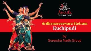 Ardhanareeswara Stotram - Kuchipudi Dance | Classical Dance | Amrita Cultural Trust