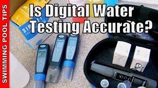 Is Digital Water Testing Accurate?