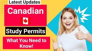 Canada | study permits | Latest Update