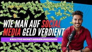  Wie man auf Social Media Geld verdient – Kreative Monetarisierungsideen