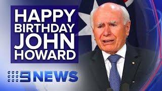 Former Liberal Prime Minister John Howard celebrates 80th birthday | Nine News Australia