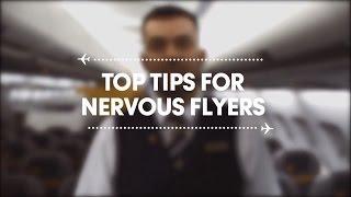 Top tips for nervous flyers