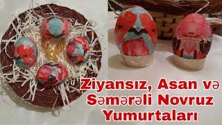 SADECE SALFETDƏN İSTİFADƏ EDƏRƏK ÇOX MARAQLI GÖRÜNÜŞDƏ NOVRUZ YUMURTASI BƏZƏMƏK / MÜTLƏQ SINAYIN 