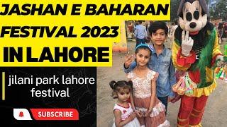 jashan e baharan  jilani park lahore festival 2023, spring festival in lahore, with Musa Bano Dua