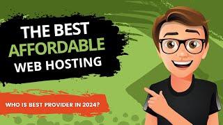 The Best Budget Web Hosting (Affordable Hosting Comparison 2024)