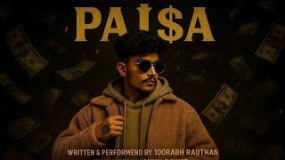 Paisa || Saurabh Rauthan (KoKo) || @d.o.p udit_rwt || Akhil Rawat || Official Video 2025