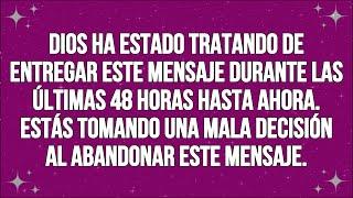 Dios ha estado tratando de entregar este mensaje durante las últimas 48 horas hasta ahora.