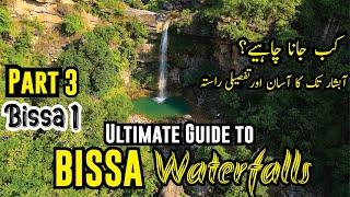 Bissa Waterfall near Islamabad | Guide to Bissa Waterfall | Part 3| Bissa 1 Waterfall Karore Valley