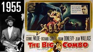 The Big Combo - Full Movie - GREAT QUALITY (1955)
