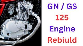 SUZUKI GN / GS 125 Engine Rebiuld