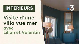 INTERIEURS : Lilian et Valentin visitent une villa bord de mer qui regorge de bonnes idées déco.