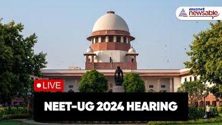 NEET-UG 2024 Hearing LIVE: Supreme Court Addresses 'Paper Leak' Allegations