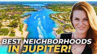 The BEST PLACES to Live In Jupiter Florida: TOP 5 Neighborhoods You’ll Love | Jupiter FL Real Estate