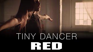 Tiny Dancer | Shot on RED