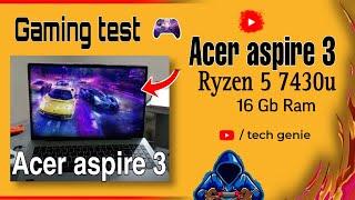 Gaming test on Acer aspire 3 | Ryzen 5 7430u