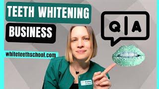 Teeth Whitening Business Q+A for 45 Min!