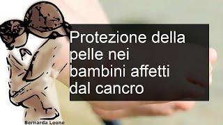 Protezione della pelle nei bambini affetti dal cancro