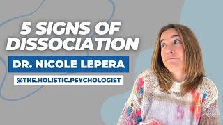 5 Signs of Dissociation