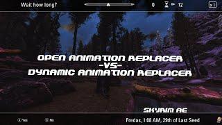 INSANE SKYRIM AE OAR 0.1.1 (Open Animation Replacer) -VS- DAR 1.1.2 (Dynamic Animation Replacer)