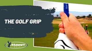 (#1 The Golf Grip) Maggs Golf Academy Weekly Golf Instruction Video