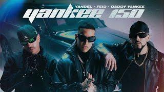 Yandel, Feid, Daddy Yankee - Yankee 150 (Video Oficial)