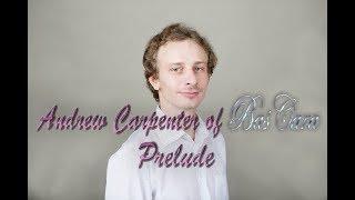 Prelude by Andrew Carpenter