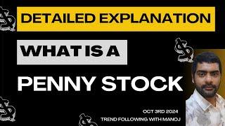 What is a Penny Stock - Detailed Explanation