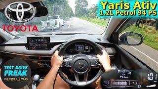 2022 Toyota Yaris ATIV 1.2L 94 PS HIGHWAY DRIVE POV in Thailand with Fuel Consumption