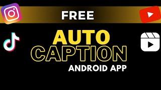 Auto Caption App || Auto Caption Generate for video || Auto Caption App Android