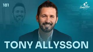 TONY ALLYSSON | SantoFlow Podcast #181